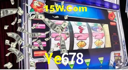 Ye678 - cassino ao vivo